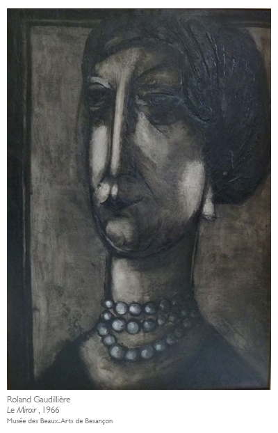 Roland Gaudillière, Le Miroir, musée des beaux-arts de Besançon